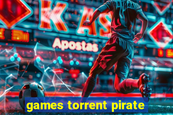 games torrent pirate